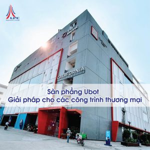 san-phang-ubot-giai-phap-cho-cong-trinh-thuong-mai